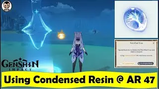 Trying Condensed Resin at AR 47 | Genshin Impact