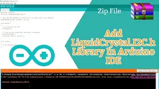 How To Install LiquidCrystal I2C Library for Arduino IDE | Arduino LCD I2C Tutorial | Arduino