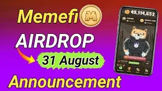 Memefi Airdrop 31 Agust Announcement | Memefi Airdrop Listing | How To Sell Memefi Coins | Memefi