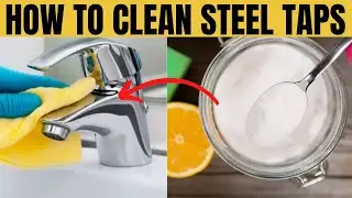 How to clean steel taps with Baking Soda / 5-Minute Bright Side