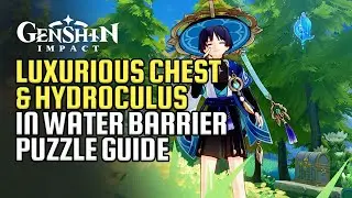 Luxurious Chest & Hydroculus Inside Barrier Puzzle Guide | North Marcotte Station | Genshin Impact