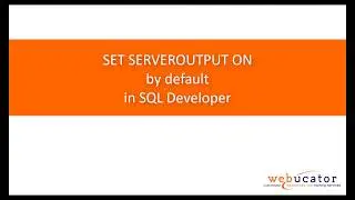 SET SERVEROUTPUT ON by default in Oracle SQL Developer