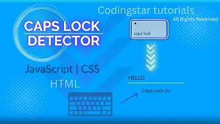 How To Make Caps Lock Detector Using Javascript, CSS And HTML