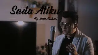 Alvin Michael - Sada Atiku (OFFICIAL MUSIC VIDEO)