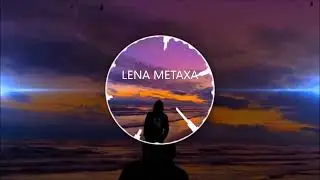 LENA METAXA 💋💞💕🙏🥀🥀