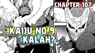 KAIJU NO 9 KALAH? - KAIJU NO 8 - CHAPTER 107