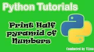 How to Print Half pyramid of Numbers ( 123 ) using Python language