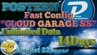 NEW!!! POSTERN 14Days Fast Config Cloud Garage SS + Unlimited Data 08-22-17