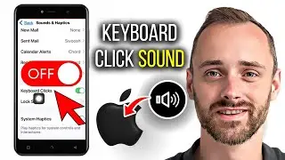 How To Turn Off Keyboard Click Sound On iPhone| Quick Guide