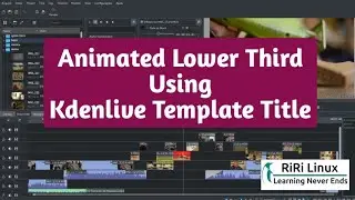 Lower Third in Kdenlive using Template Title