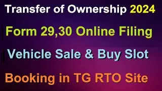 How to Register old Vehicle on our name | Transfer of Ownership | Form 29, 30 in Telangana RTA 2024