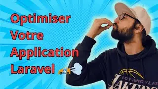 Optimiser votre application Laravel ! 🏎️💨