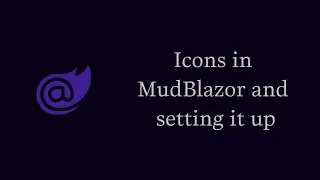 Icons in MudBlazor and setting it up