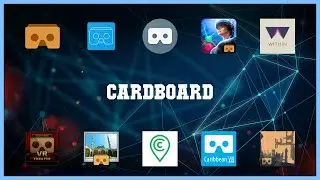 Best 10 Cardboard Android Apps