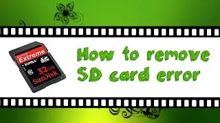 How to remove SD card error 