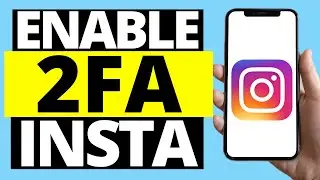 How To Setup Two Factor Authentication For Instagram | Enable 2FA On Insta