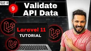 Laravel 11 API tutorial in Hindi #9 Validate API Data