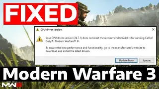 How To Fix COD Modern Warfare 3 Your GPU Driver Version Does Not Meet The Recommended (537.58) Error