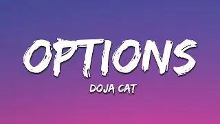 Doja Cat - Options (Lyrics) Ft. JID