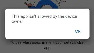 Fix App is Not Allowed by Device Owner Problem | This App isn't allowed by thr device owner
