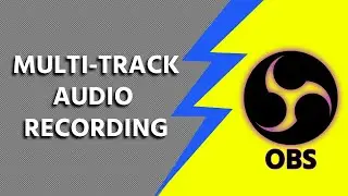Record Game Audio and Voiceover on Separate Tracks in OBS