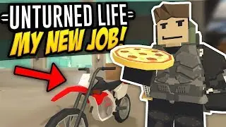 MY NEW JOB - Unturned Life Roleplay #487