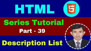 HTML 39 - HTML Description Lists || Nested Description List || HTML Description Lists Examples