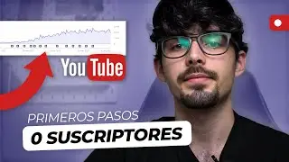 Cómo EMPEZAR y CRECER en YOUTUBE desde 0🔴 // PRIMEROS PASOS para GANAR más SUSCRIPTORES [5 TIPS]