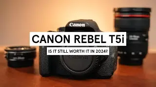 The Canon Rebel T5i: Is it still worth picking up in 2024?