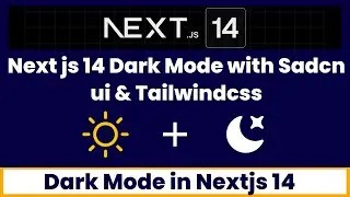 Dark mode in Nextjs 14 App using shadcn ui and Tailwindcss