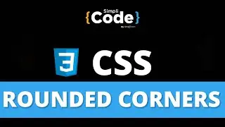 CSS Rounded Corners | CSS Border Property | CSS Tutorial For Beginners | SimpliCode