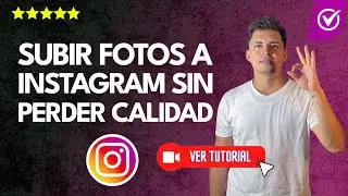 ¿Cómo SUBIR FOTOS a Instagram SON PERDER CALIDAD? - ✅Android y iPhone📱