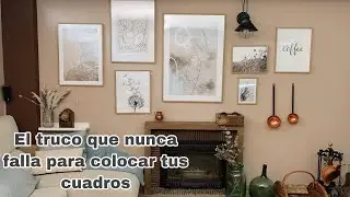 CÓMO COLOCAR LOS CUADROS EN LA PARED Y ACERTAR / El truco que nunca falla para decorar