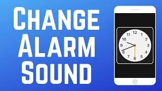 How to Change Your iPhone Alarm Sound (2024)