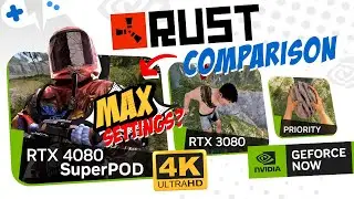 Can you MAX Settings in RUST on GeForce Now ULTIMATE at 4K?!