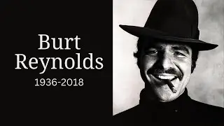 How Did Burt Reynolds Die?