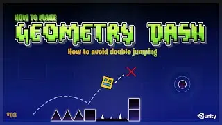 How to restrict your player to only one jump at a time - Geometry Dash Episode 3