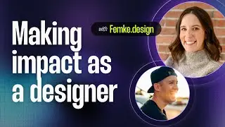 Making impact as a Designer | Femke.design