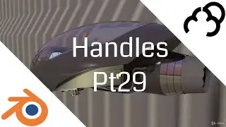Handles  - Create a Scifi Spaceship in Blender - Tutorial Pt 29