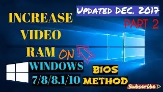 [How To] Increase Dedicated Video Ram Memory using 🔷BIOS🔷 New Method ( UPDATED 2023 ) Part-2✌