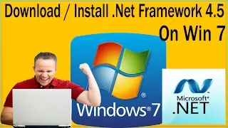 How To Download / Install  Net Framework 4 5 On Windows 7  . Net Framework 4 5 Offline Installer