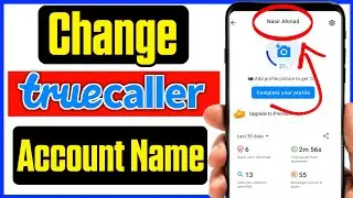 How to change name in truecaller | truecaller name change