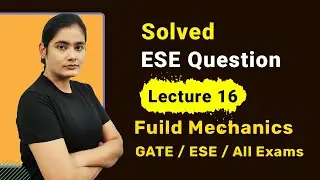 Fluid Mechanics ESE Questions Solved | Fluid Mechanics lectures in hindi | Well Academy