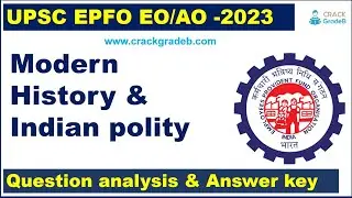 UPSC EPFO EO/AO 2023 Question  analysis and answer key modern history and polity