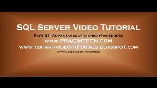 Advantages of stored procedures   Part 21