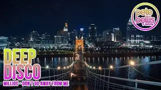 Millios - Don't Go Away From Me