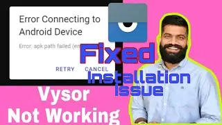 Vysor Is Not Working Fixed | How To Fix Vysor Black Screen Issue | apk pa th failed issue