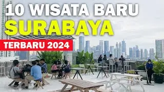 10 WISATA SURABAYA TERBARU 2024, SELALU ADA YANG BARU DI SURABAYA