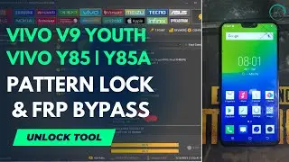 vivo v9 youth | y85 | y85a pattern lock & frp unlock tool