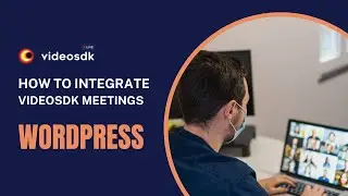 Integrate VideoSDK meeting room in your WordPress website using VideoSDK Pre Built SDK | Sleeksoft